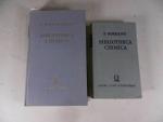 BIBLIO - BORELLIUS : Bibliotheca Chemica. 1969.
ROTH-SCHOLTZ : Bibliotheca Chemica. 1971 Ens....