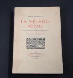 SALNOVE Robert (de). "La vénerie royale", Paris, Emile Nourry, éditeur,...