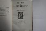 (POÉSIE DE LA RENAISSANCE). 
DU BELLAY: Poésies. Introduction de Henri...
