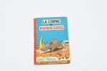 FRANQUIN. 
Spirou et Fantasio: La Corne de Rhinocéros. 
Dupuis, 1955....