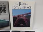 "Les trains du toit de la France: la ligne des...