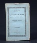 LESSEPS, Ferdinand. 
Percement de l'Isthme de Suez, exposé et documents...