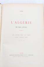 (ALGÉRIE). Ensemble de trois volumes dont: 1. LEHURAUX, Léon. 
Le...
