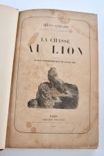 GÉRARD Jules. La chasse au lion... Paris, Librairie nouvelle, 1855....