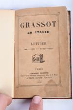 (ITALIE). DELORD, Taxile. 
Grassot en Italie. Lettres familières et romanesques....