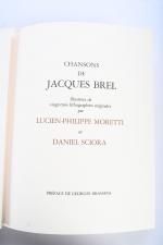 BREL Jacques, MORETTI Lucien-Philippe et SCIORA Daniel illustrateurs. Oeuvre complète....