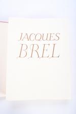 BREL Jacques, MORETTI Lucien-Philippe et SCIORA Daniel illustrateurs. Oeuvre complète....
