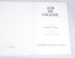 Michel LACLOS et Gérald PECHEMEZE - AIR DE CHASSE .
Album...