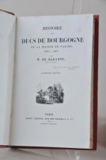 BARANTE, [A.-G. Prosper Brugiere] de. 
Histoire des Ducs de Bourgogne...
