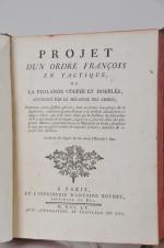 [MESNIL-DURAND, François-Jean de]. 
Projet d'un ordre françois en tactique, 
ou...