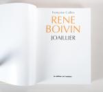 CAILLES, Françoise. René Boivin Joaillier, les éditions de l'amateur, 1994....