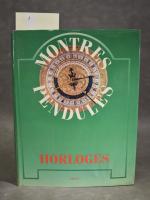 Montres, pendules, horloges par Eric BRUTON édition CELIV 1983 (Expert...