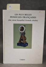 LA PENDULE FRANCAISE par Tardy, tome II, édition 1994. De...