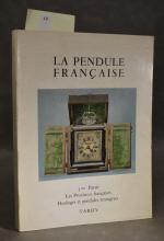 LA PENDULE FRANCAISE par Tardy, 3ème partie, édition 1974 :...