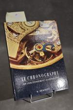 LE CHRONOGRAPHE par B. HUMBERT. Son fonctionnement, sa réparation. 5ème édition...