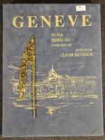 DUC (Pierre) et KETTERER (Claude) (ancien Maire de Genève) "Genève,...