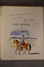 "YVES BRAYER ET L'ESPAGNE" , illustré par 103 reproductions de...