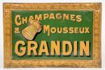 Champagnes et Mousseux Grandin
Tôle lithographiée et estampée Revon, 29 x...