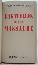 (1 vol.) Céline, Louis-Ferdinand. - Bagatelles pour un massacre. Paris,...