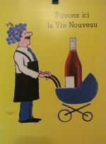 Buvons ici le Vin Nouveau
Affiche de Savignac, imp. Marie à...