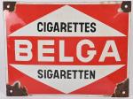 Cigarettes Belga
Plaque émaillée bombée belge de 1937, 27 x 35...