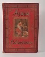 "Album collections" 
chromos, images publicitaires, 70 pages, 800 images.