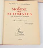 Alfred Chapuis - Edouard Gelis
"Le monde des automates", deux volumes...