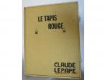 Claude LEPAPE (1913-1994) "Tapis Rouge", "L'étoile", "La conque nacrée", "La...