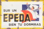 Epeda
Plaque émaillée belge, Fortémail 1951
38 x 58 cm. (éclats)