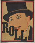 "Roll" artiste de music-hall ?
Affiche de Gaston Girbal. Entoilée. 90x73...