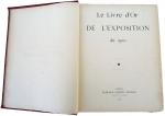 Le livre D'or De L'exposition De 1900. Par Edouard Cornely,...