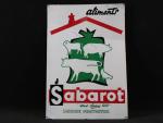 SABAROT Aliments - Plaque publicitaire en tôle (usures). 35 x...