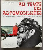 Au temps des Automobilistes par Pierre Dumont (Ed. Lazarus 1965)