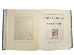 Paul VALERY & Camille BELTRAND
Eupalinos, ou l'architecte
Exemplaire illustré par C....