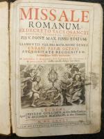 "Missale romanum ex decreto sacrosanti". Lugduni, 1685 chez Petrum Guillimin...