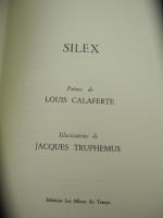 Louis CALAFERTE "Silex" Jacques Truphemus Editiond Les sillons du Temps.