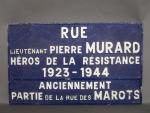 « Rue Lieutenant Pierre Murard Héros de la résistance 1923-1944, Anciennement...