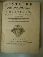 RAYNAL (Guillaume, Thomas). Histoire philosophique et politique des établissemens et...