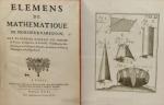 VARIGNON (Pierre). Élémens de mathématique. Paris, Pierre-Michel Brunet, 1731 ; in-4,...