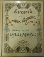 D'Allemagne Henry-René (1863-1950). Sports et jeux d'adresse (1903) Cartonnage de...