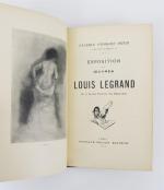 LEGRAND (Louis). Exposition des OEuvres de Louis Legrand. Galerie Georges...