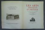 Provence - ARNAUD d'AGNEL (J.) & PERRIN (Jean). Les Arts...