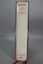 CERVANTES (Miguel de). Don Quichotte, Nouvelles exemplaires. Paris, nrf Gallimard...