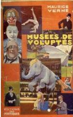 Musée des Voluptés par Maurice Verne - Secrets des Nuits...