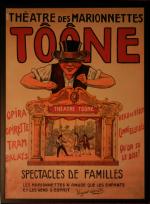 Affiche de spectacle de marionnettes Toône.
Le Théâtre de Toône est un théâtre...