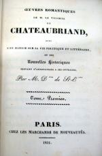 CHATEAUBRIAND (François-René de). OEuvres romantiques. Paris, Marchands de nouveautés, 1831....