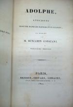CONSTANT (Benjamin). Adolphe. Paris, Brissot-Thivars, 1824. In-12, xvii, 239 p....