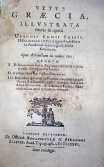 EMMIUS (Ubbon). Vetus graecia illustrata. Lugduni Batavorum (Leyde), Elzevir, 1626....