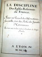 [Manuscrit]. La Discipline des églises réformées de France. Lyon, 1651....