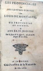 [PASCAL (Blaise)]. Les Provinciales ou les Lettres écrites par Louis...